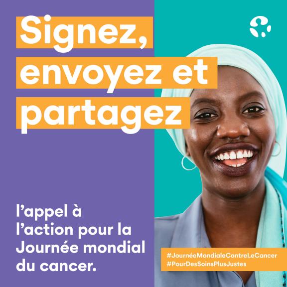 Journée mondiale contre le cancer - visuel réseaux -Appel à l'action 2